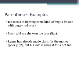 Parentheses Examples 